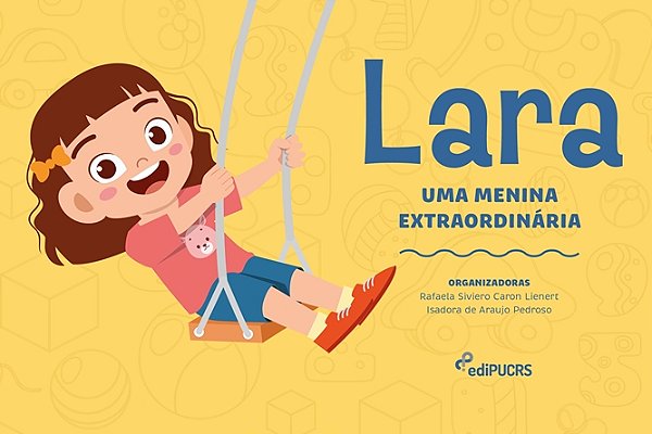 Lara, uma menina extraordinária