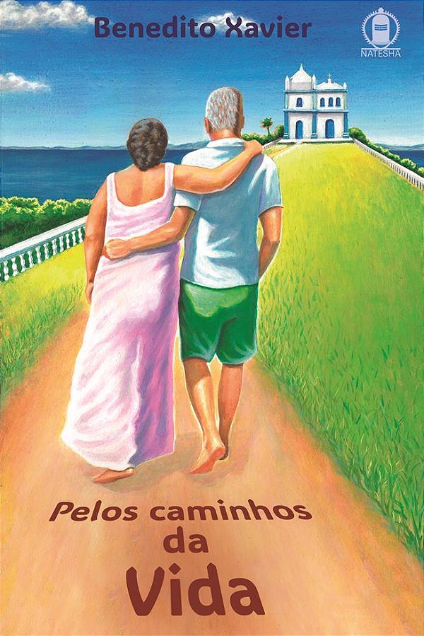 Pelos Caminhos da Vida