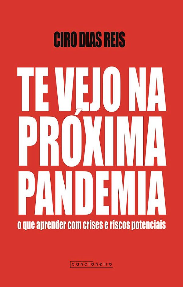 Te vejo na próxima pandemia