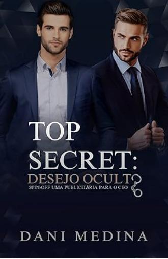 TOP SECRET: DESEJO OCULTO