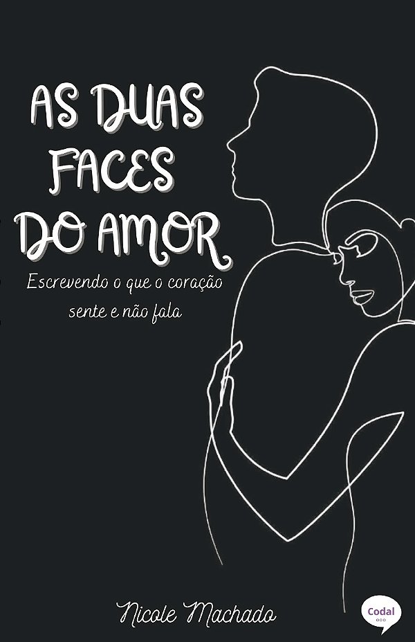 As duas faces do amor