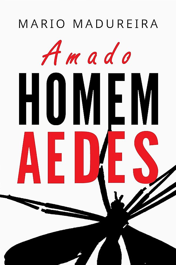 Amado Homem-Aedes