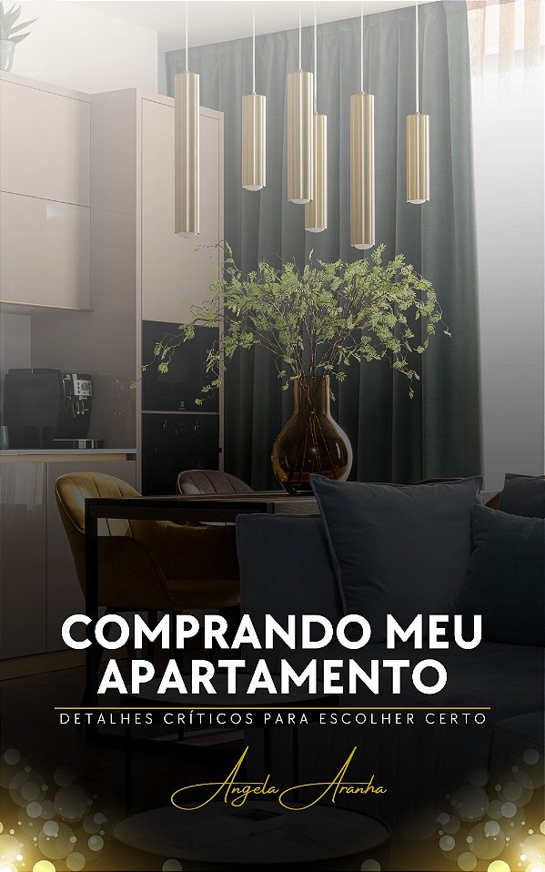 Comprando meu apartamento: Detalhes críticos para escolher certo