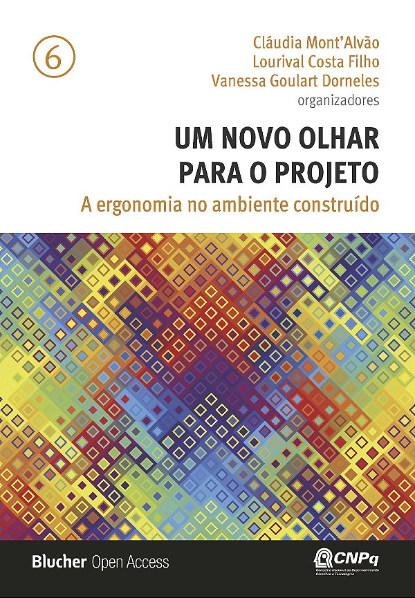 UM NOVO OLHAR PARA O PROJETO 6: A ergonomia no ambiente construído
