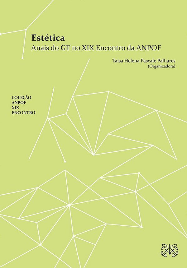 Estética: Anais do GT no XIX Encontro da ANPOF