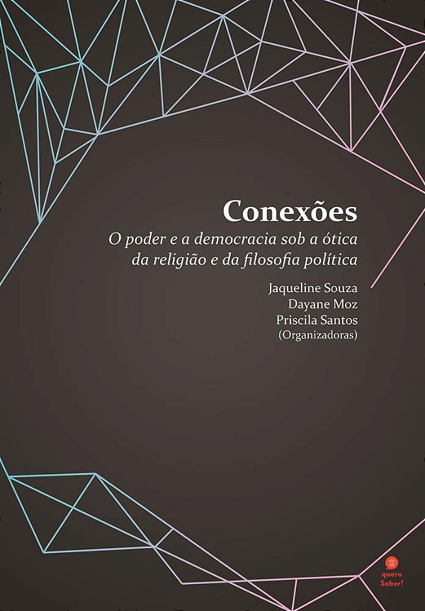Conexões: o poder e a democracia sob a ótica da religião e da filosofia política