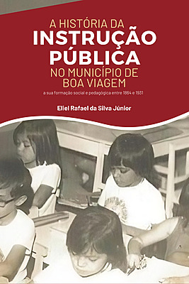 A História da Instrução Pública no Município de Boa Viagem
