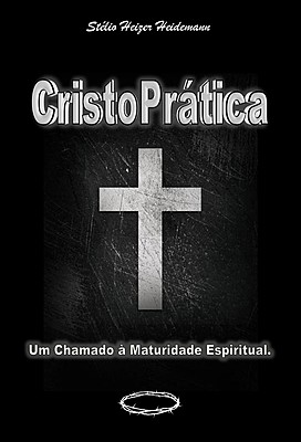 CristoPrática - Um Chamado à Maturidade Cristã