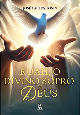 Ruah: O Divino Sopro de Deus