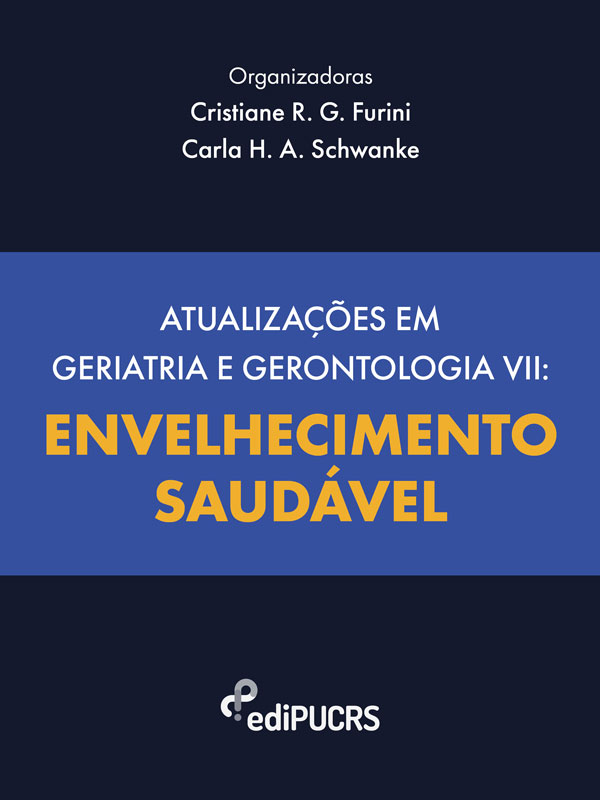 Atualizações em geriatria e gerontologia VII: Envelhecimento saudável