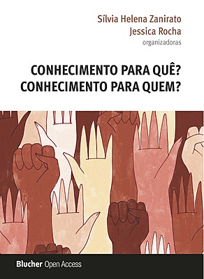 CONHECIMENTO PARA QUÊ? CONHECIMENTO PARA QUEM?