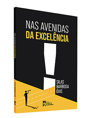 Nas Avenidas da Excelência