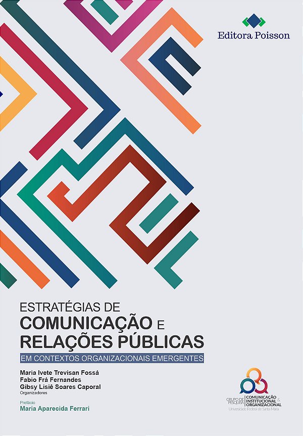 Estratégias de Comunicação e Relações Públicas em contextos organizacionais emergentes