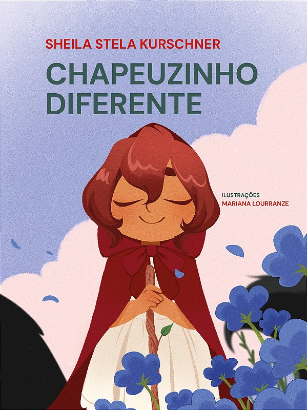 CHAPEUZINHO DIFERENTE
