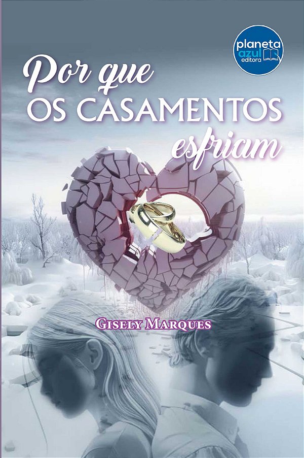 Por que os casamentos esfriam