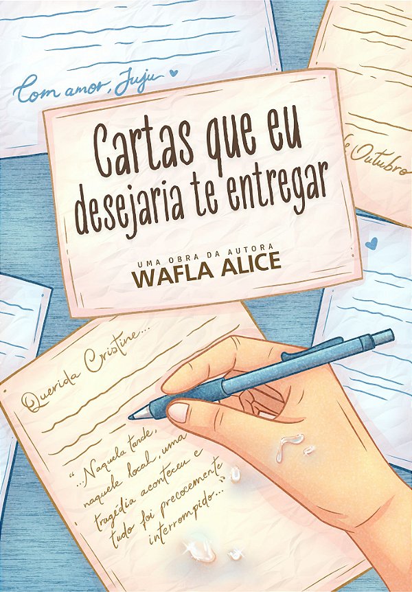 Cartas que eu desejaria te entregar