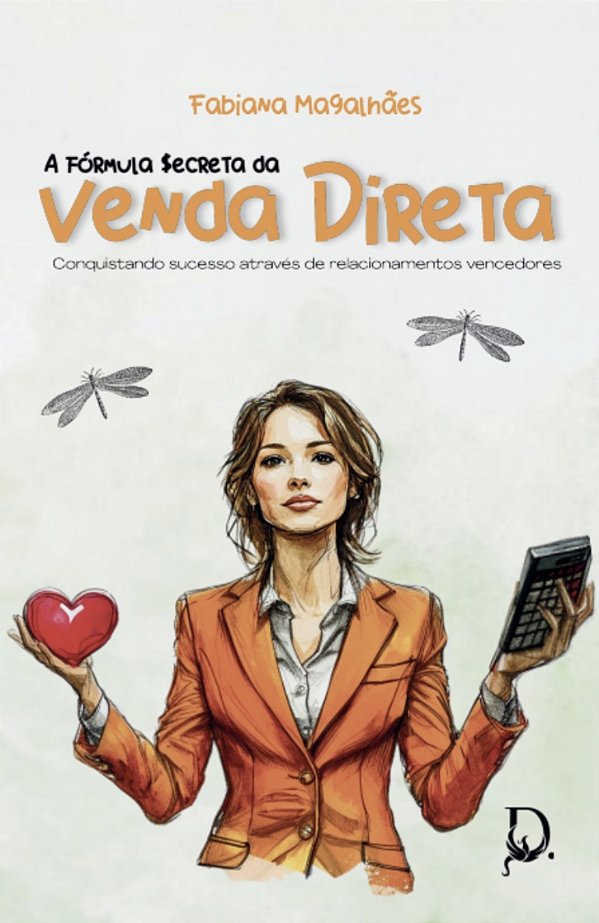 A Fórmula Secreta da Venda Direta