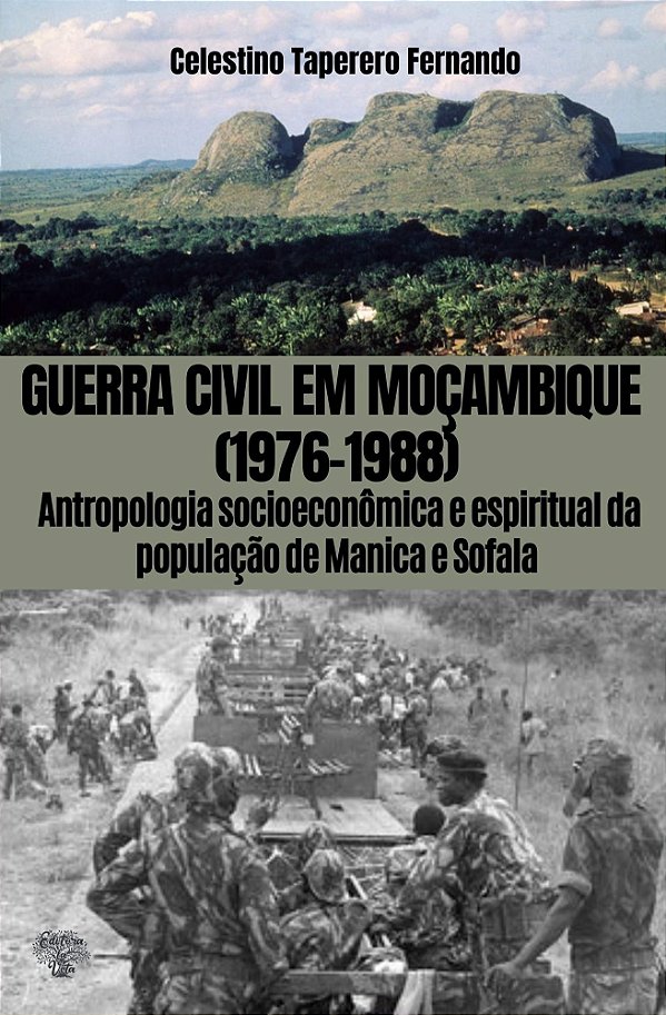 Guerra Civil em Moçambique (1976-1988): antropologia espiritual e socioeconômica da população de Man