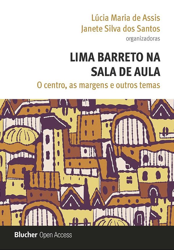 LIMA BARRETO NA SALA DE AULA ; O centro, as margens e outros temas