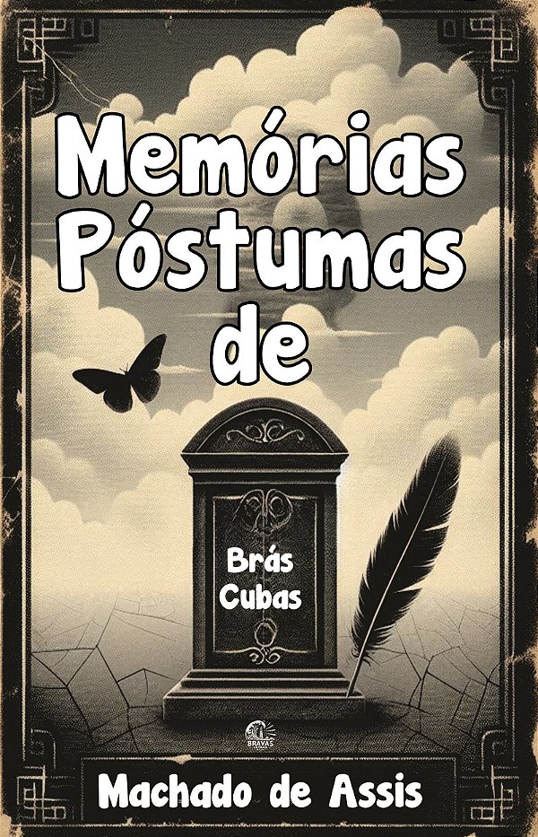 Memórias Póstumas de Brás Cubas