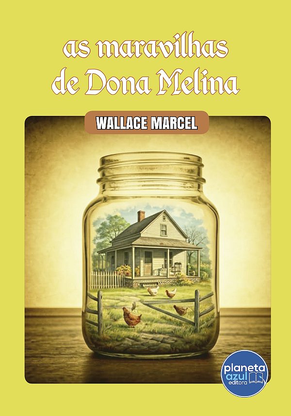 As Maravilhas de Dona Melina