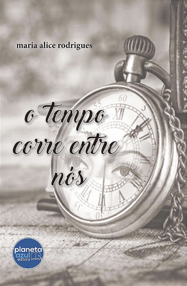 O Tempo Corre entre Nós
