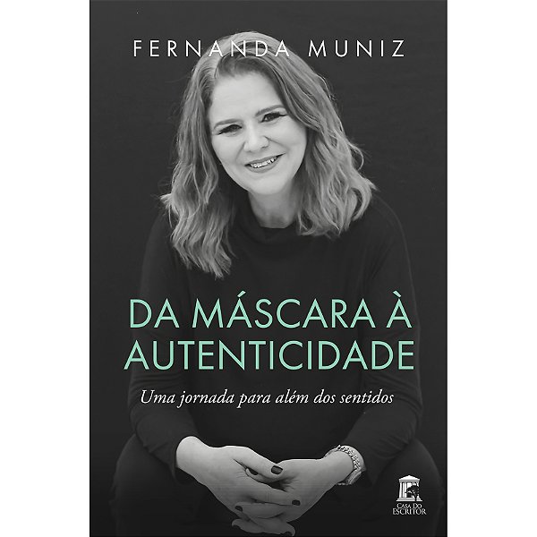 Da Máscara à Autenticidade