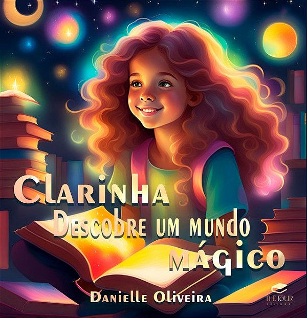 CLARINHA DESCOBRE UM MUNDO MÁGICO