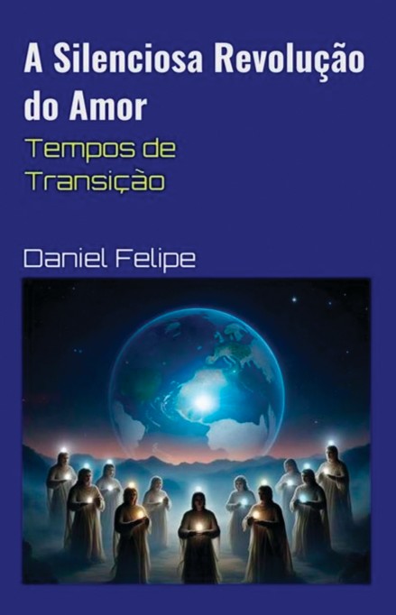 A Silenciosa Revolução do Amor