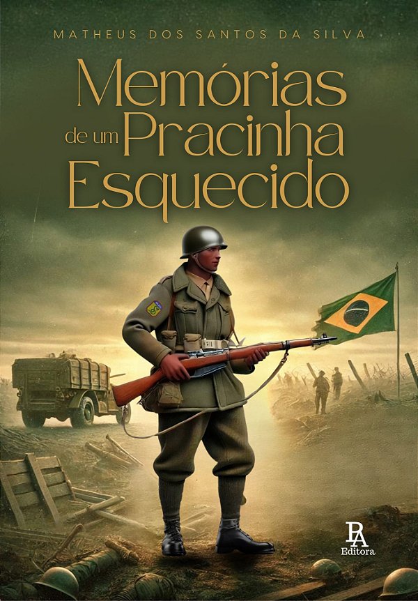 Memórias de um Pracinha Esquecido