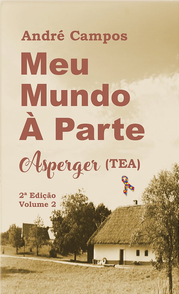 Meu Mundo À Parte - Asperger (TEA) - Vol. 2