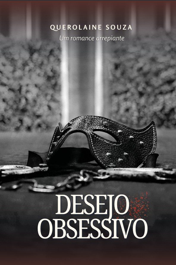 Desejo Obsessivo - Vol I