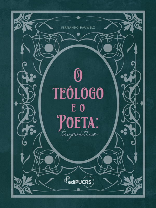 O Teólogo e o Poeta: Teopoética