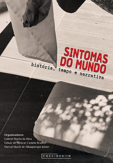 Sintomas do mundo: história, tempo e narrativa