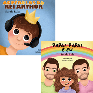 Papai, Papai e Eu  //  As Pérolas do Rei Arthur