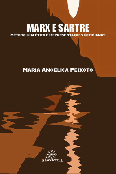 Marx e Sartre - Método Dialético e Representações Cotidianas