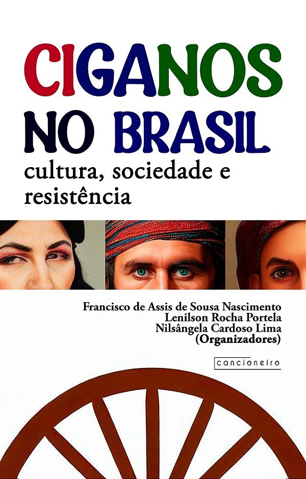 Ciganos no Brasil: cultura, sociedade e formas de resistência