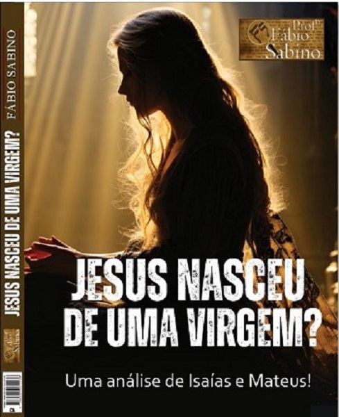 JESUS NASCEU DE UMA VIRGEM? Uma Análise de Isaías e Mateus!