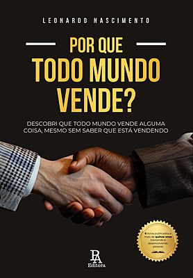 Por que todo mundo vende?