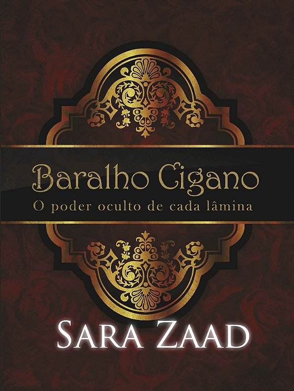 Baralho Cigano - O poder oculto de cada lâmina
