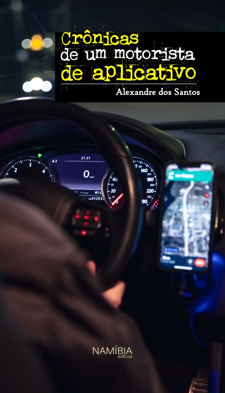 Crônicas de um motorista de aplicativo