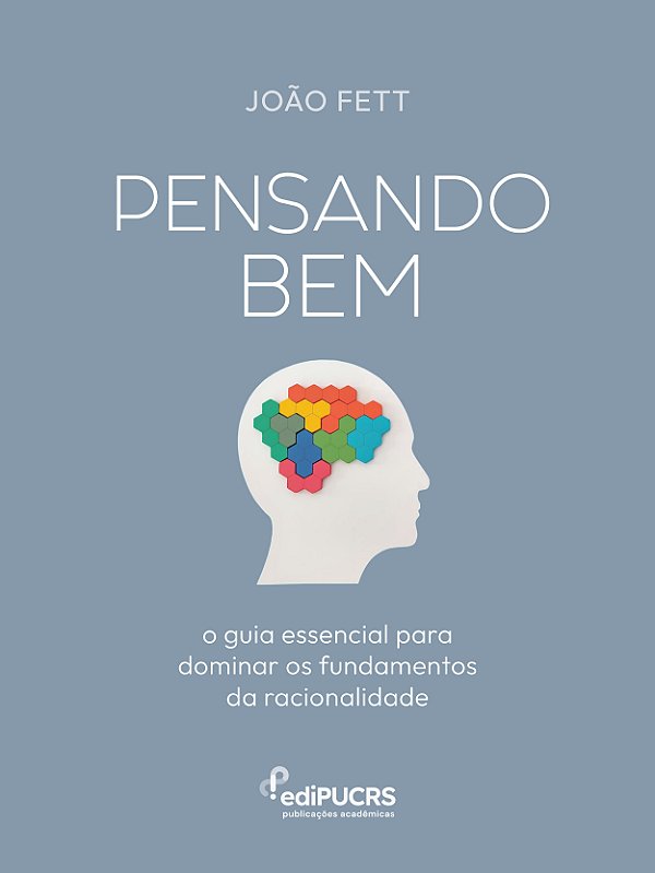 Pensando Bem: o guia essencial para dominar os fundamentos da racionalidade