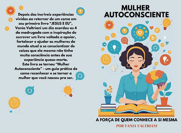 Mulher Autoconsciente - A força de quem conhece a si mesma