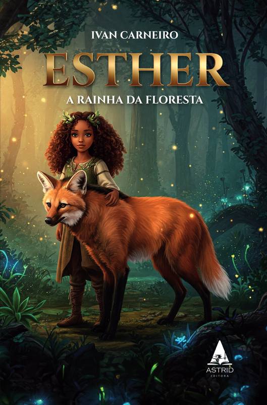 Esther – A Rainha da Floresta