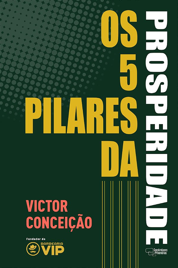 Os cinco pilares da prosperidade