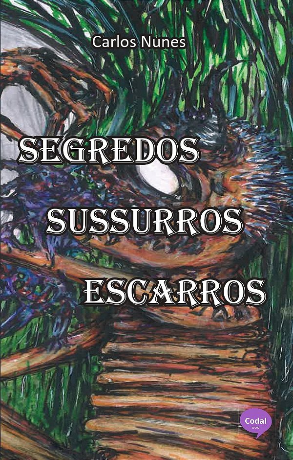 Segredos, Sussurros e Escarros