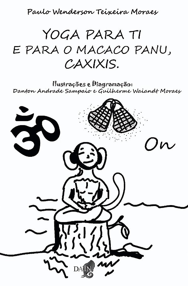 Yoga para ti e para o macaco Panu, Caxixis
