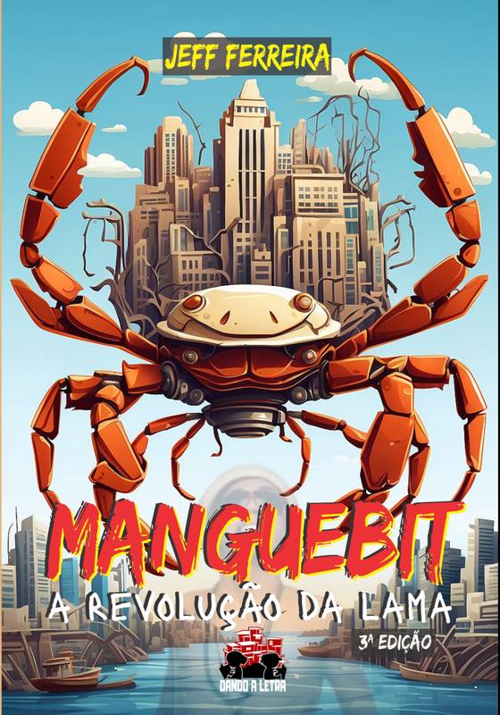 Manguebit - A Revolução da Lama