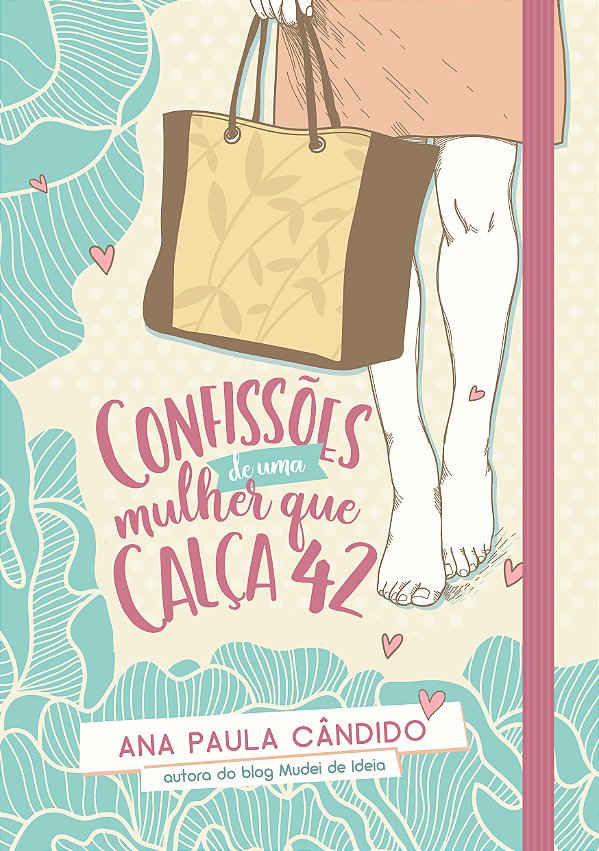 Confissões de uma mulher que calça 42