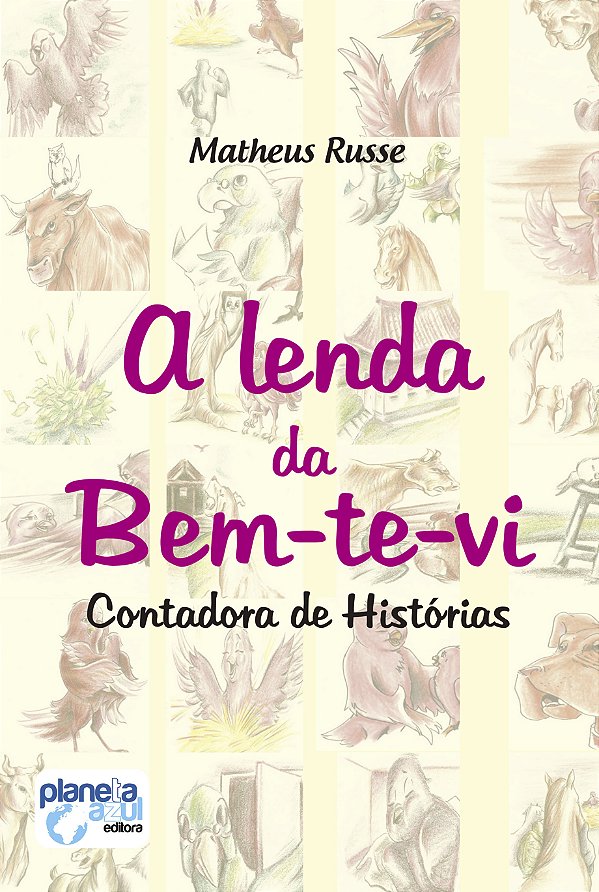 A Lenda da Bem-Te-Vi - Contadora de Histórias